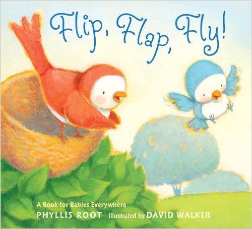 Flip, Flap, Fly!: A Book for Babies Everywhere Board book